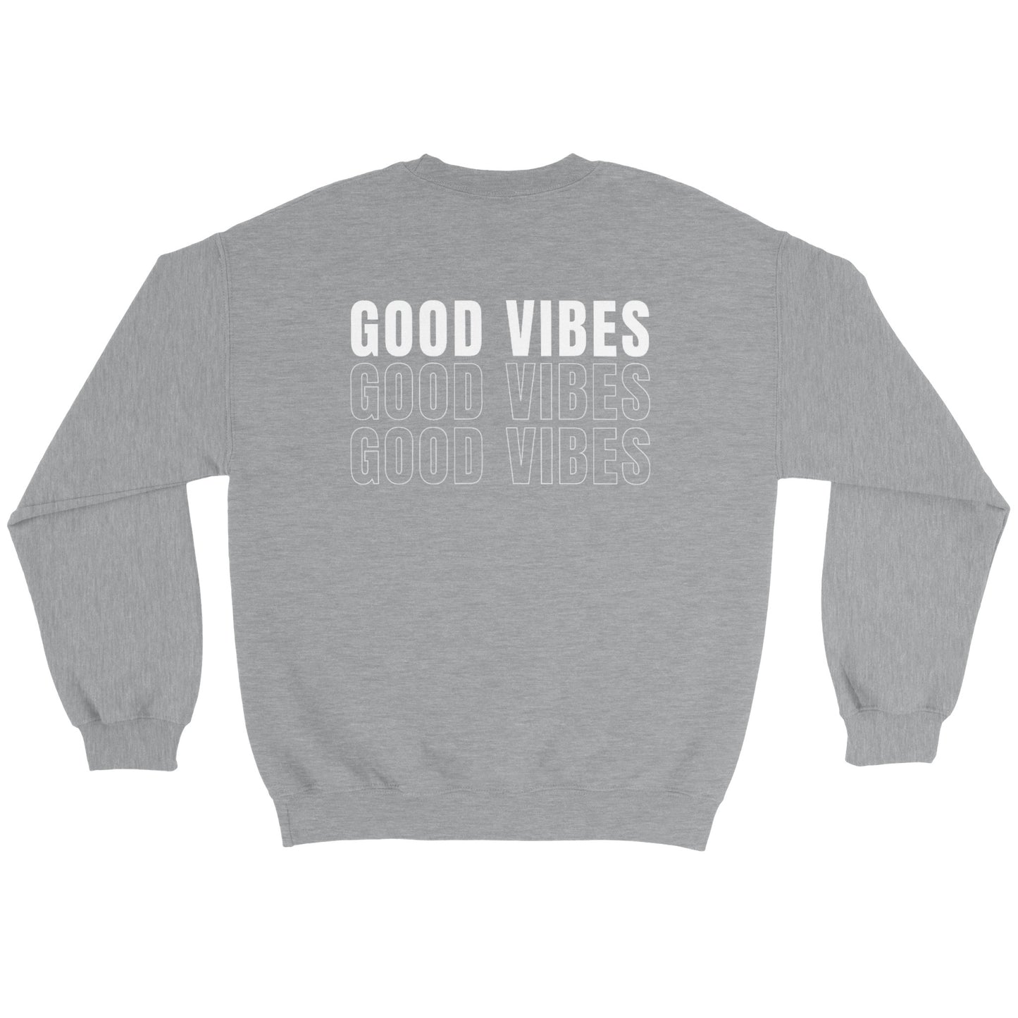 ' GOOD VIBES ' Crewneck Sweatshirt