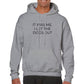 ' It was me. I let the dogs out ' Hoodie