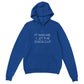 ' It was me. I let the dogs out ' Hoodie